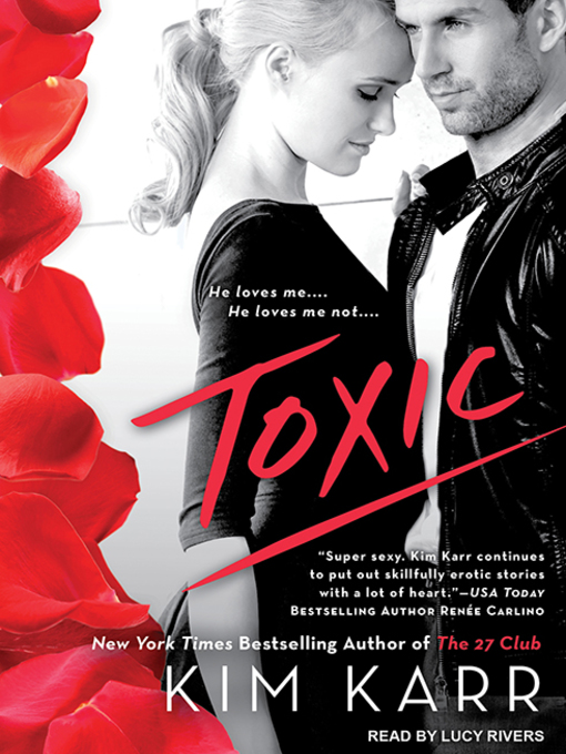 Title details for Toxic by Kim Karr - Available